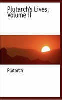 Plutarch's Lives, Volume II: (English)