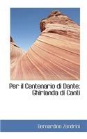 Per Il Centenario Di Dante