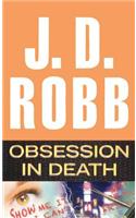 Obsession in Death: (40 In Death)