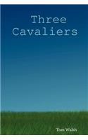 Three Cavaliers