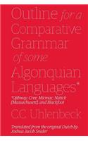 Outline for a Comparative Grammar of Some Algonquian Languages