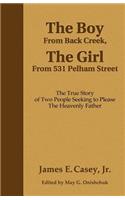 Boy From Back Creek, The Girl From 531 Pelham Street