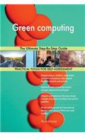 Green computing The Ultimate Step-By-Step Guide