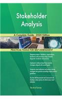 Stakeholder Analysis A Complete Guide - 2020 Edition