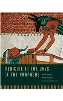 Medicine In The Days Of The Pharaohs
