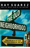Old Neighborhood