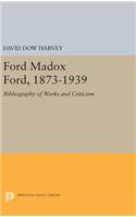 Ford Madox Ford, 1873-1939