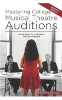 Mastering College Musical Theatre Auditions