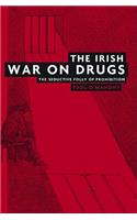 The Irish War on Drugs