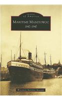 Maritime Manitowoc, 1847-1947