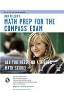 Bob Miller's Math Prep for the Compass Exam: Bob Miller's Math Review