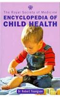 The Royal Society of Medicine Encyclopedia of Children Health