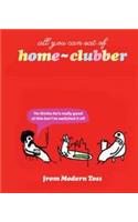 All You Can Eat of Home-Clubber: From Modern Toss