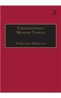Understanding Modern Taiwan