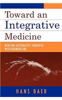 Toward an Integrative Medicine