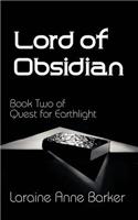 Lord of Obsidian, Book 2, Quest for Earthlight Trilogy