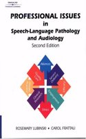 Professional Issues in Speech-language Pathology and Audiology