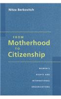 From Motherhood to Citizenship