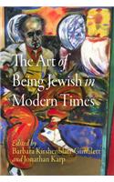 The Art of Being Jewish in Modern Times