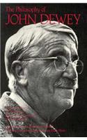 The Philosophy of John Dewey, Volume 1