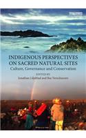 Indigenous Perspectives on Sacred Natural Sites
