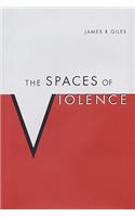 The Spaces of Violence