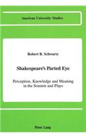 Shakespeare's Parted Eye