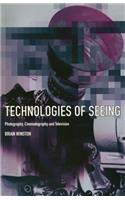 Technologies of Seeing: Photography, Cinema and Television