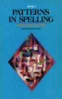 Patterns in Spelling: Patterns With Long Vowels  Book 2