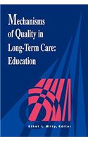 Mechanisms Quality Long Term Care