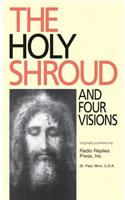 Holy Shroud and Four Visions