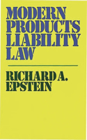 Modern Products Liability Law.