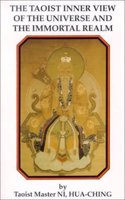 Taoist Inner View of the Universe and the Immortal Realm