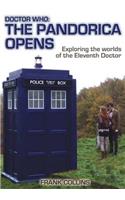 Doctor Who: The Pandorica Opens: Exploring the Worlds of the Eleventh Doctor