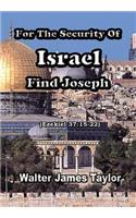 For The Security Of Israel Find Joseph