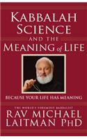 Kabbalah, Science and the Meaning of Life