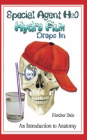Special Agent H20 Hydro Flux Drops in