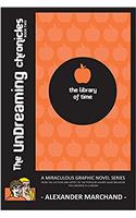 The Library of Time (the Undreaming Chronicles, Book Two)