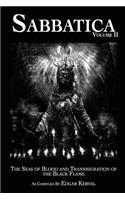 Sabbatica The Seas of Blood and the Transmigration of the Black Flame II