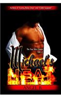 Michael's Heat