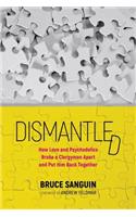Dismantled