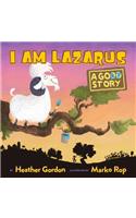 I Am Lazarus