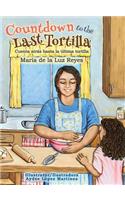 Countdown to the Last Tortilla