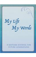 My Life My Words