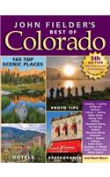 John Fielder's Best of Colorado