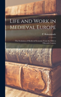 Life and Work in Medieval Europe