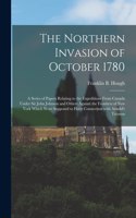 Northern Invasion of October 1780 [microform]
