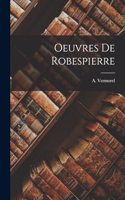 Oeuvres de Robespierre