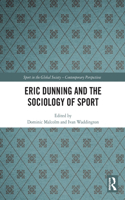 Eric Dunning and the Sociology of Sport