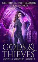 Gods and Thieves (Gods and Ghosts Book 2)